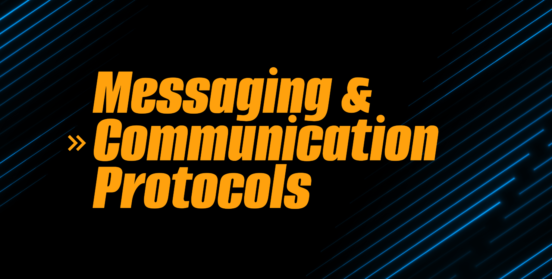 Messaging & Communication Protocols in Modern Applications