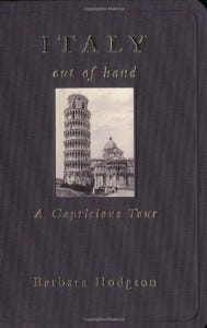 Book cover for 'Italy Out of Hand' by Barbara Hodgson