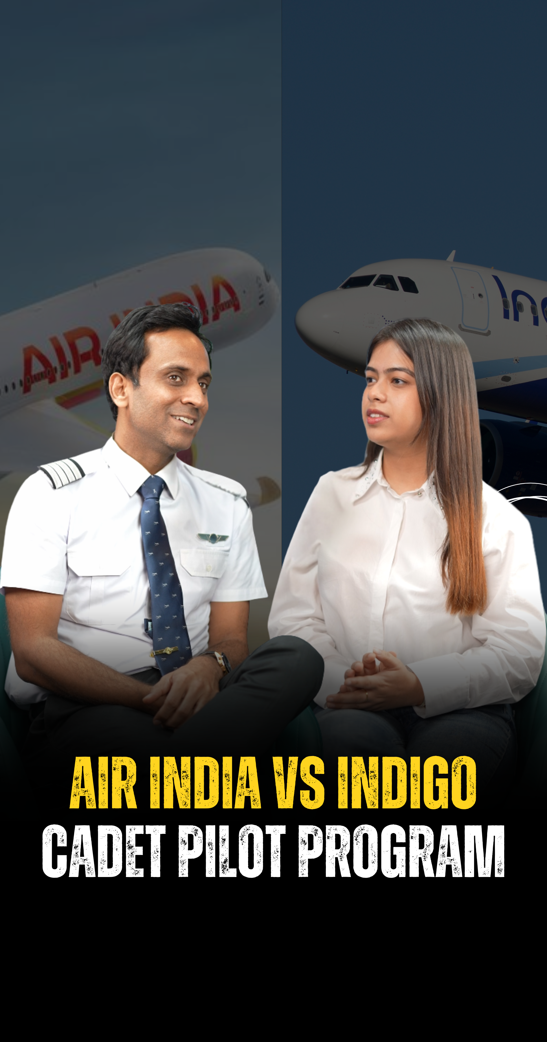 Air India vs IndiGo?—?Cadet Pilot Program Face-Off! ??