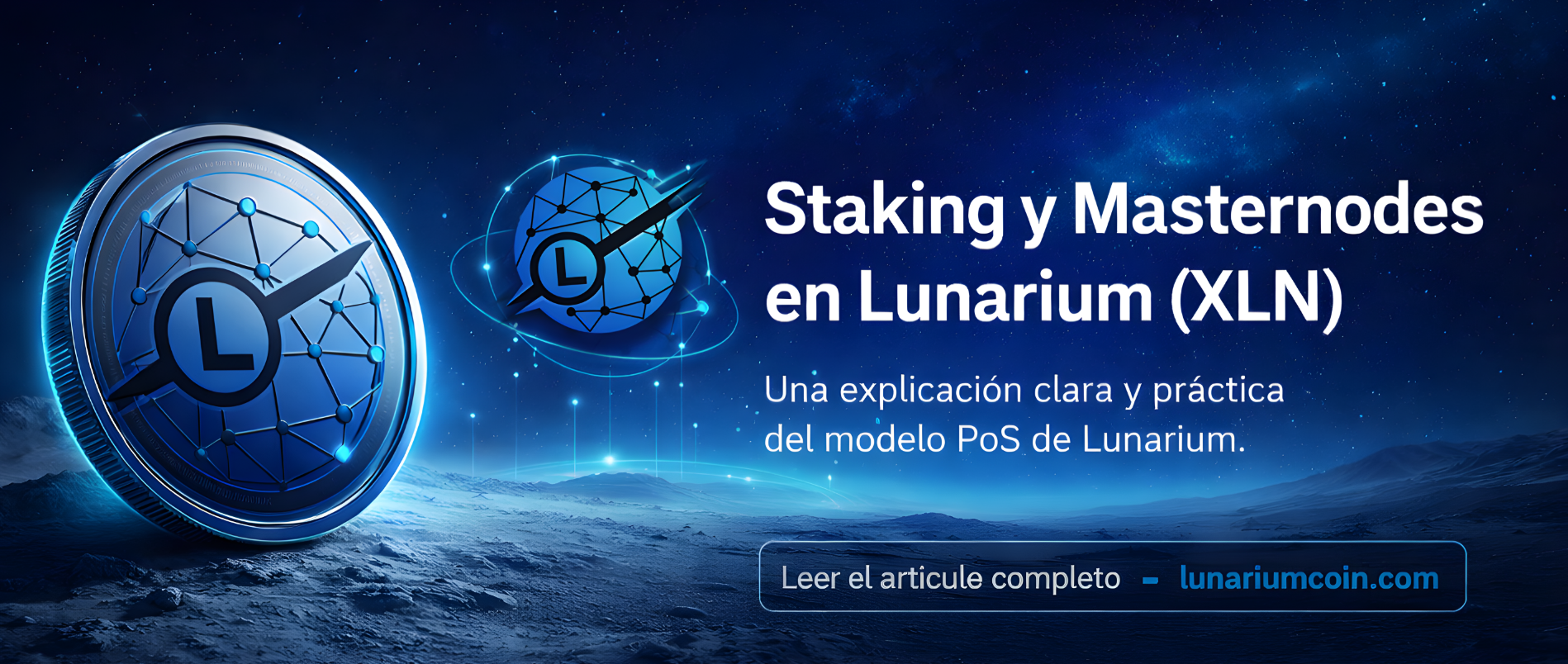 Cómo funciona el staking y los masternodes en Lunarium XLN: una explicación clara y práctica