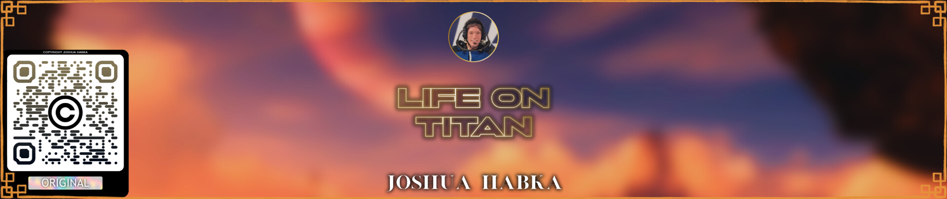 Exploring the Potential for Life on Titan?—?Josh Habka