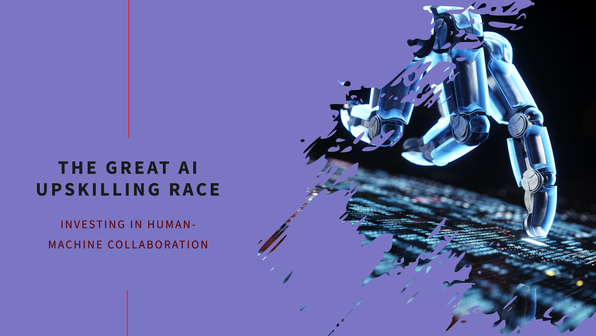 The Great AI Upskilling Race: Why Businesses Need to Invest in Human-Machine Collaboration