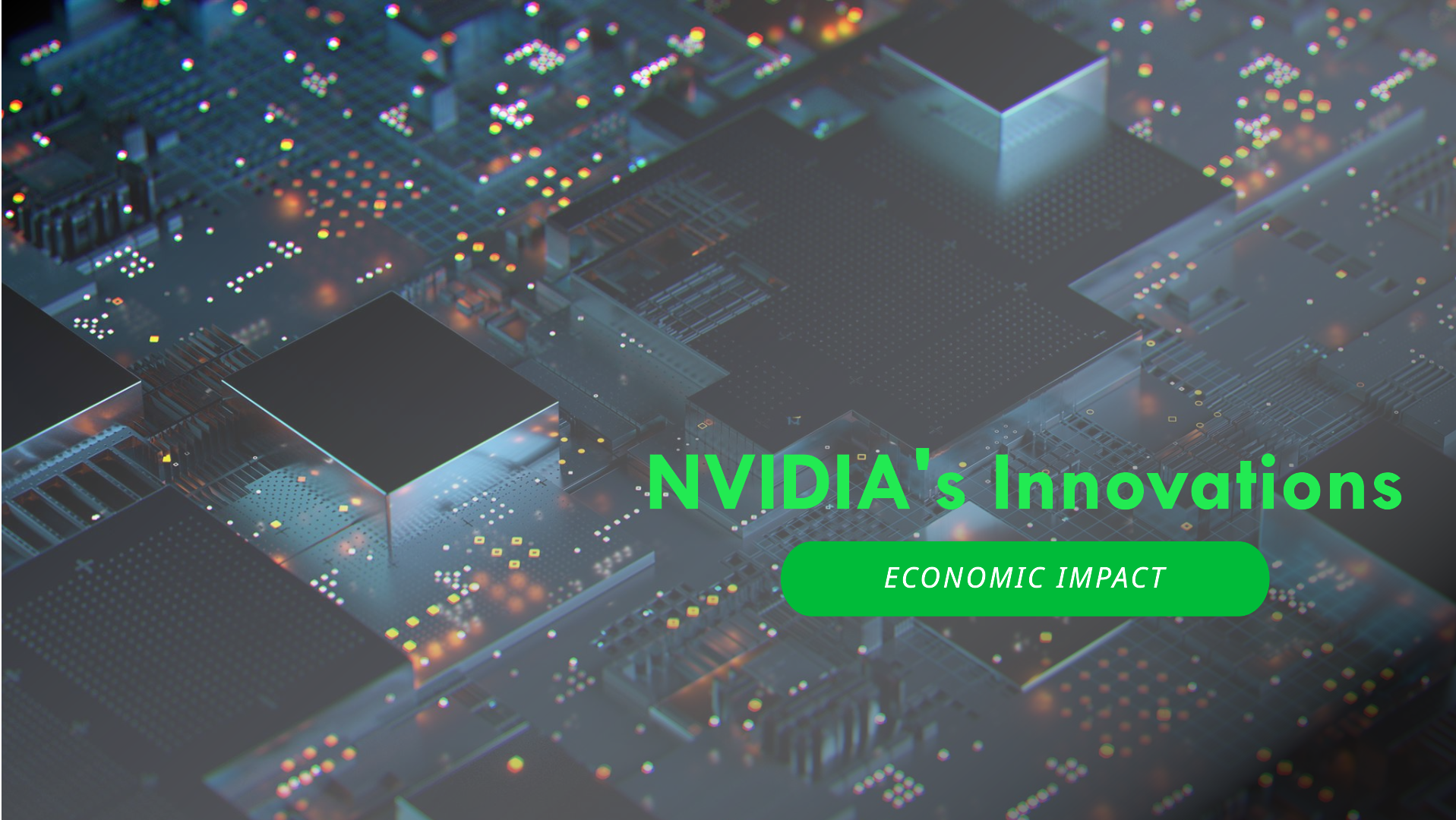 NVIDIA’s Innovations: Economic Impact and Growth