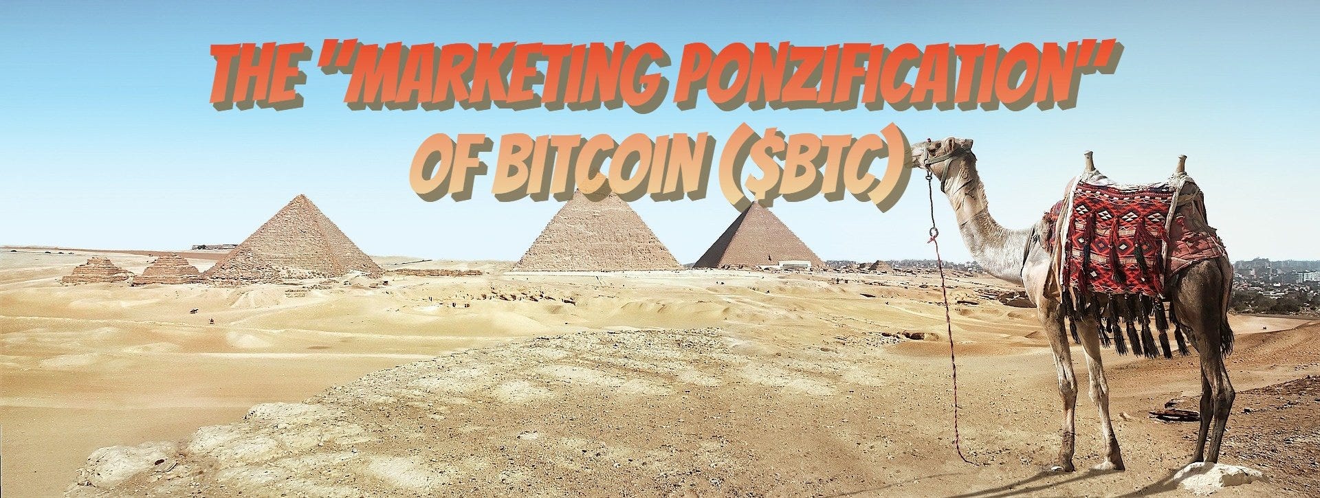 The Marketing Ponzification of Bitcoin ($BTC)