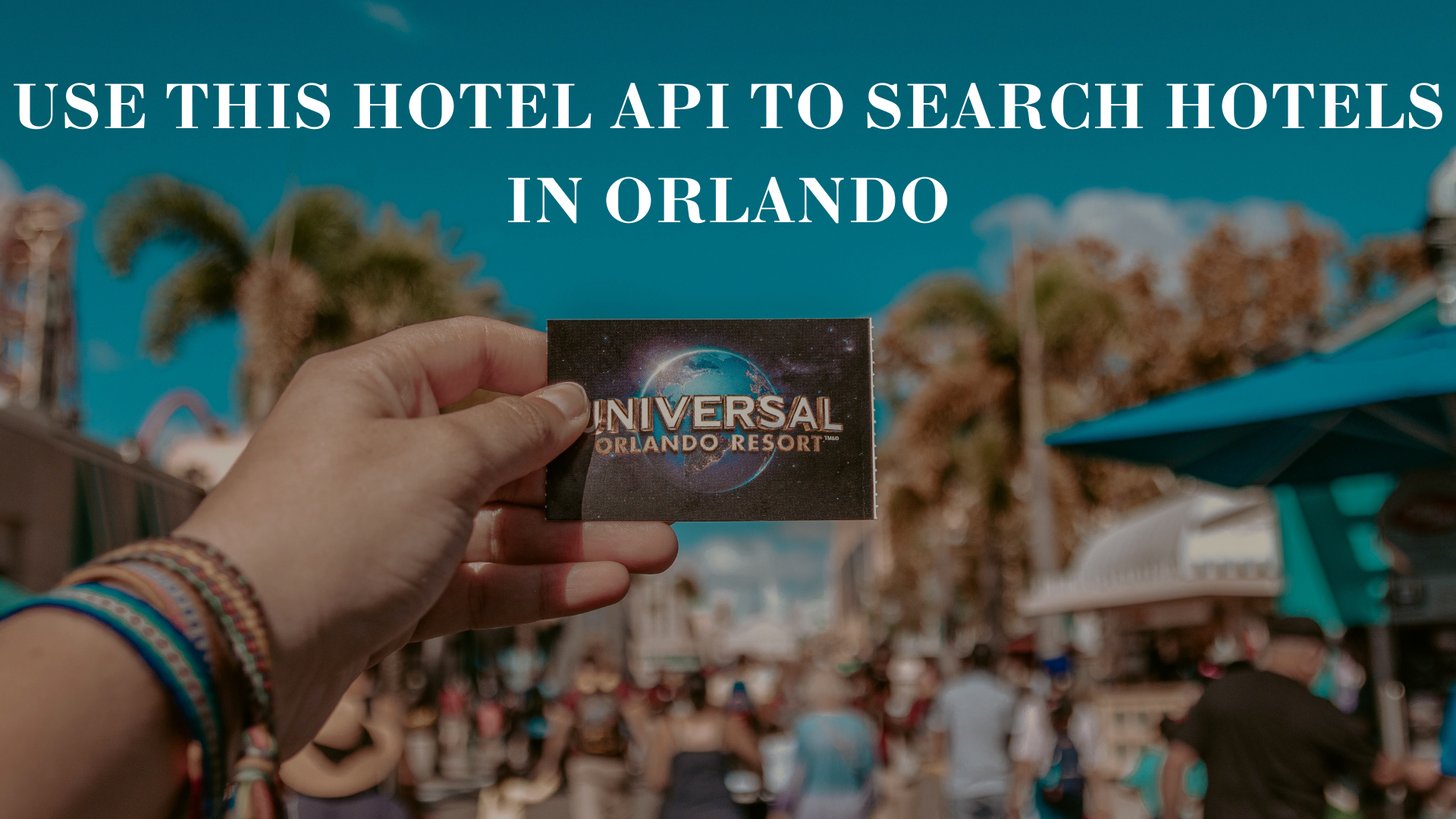 Use This Hotel API To Search Hotels In Orlando