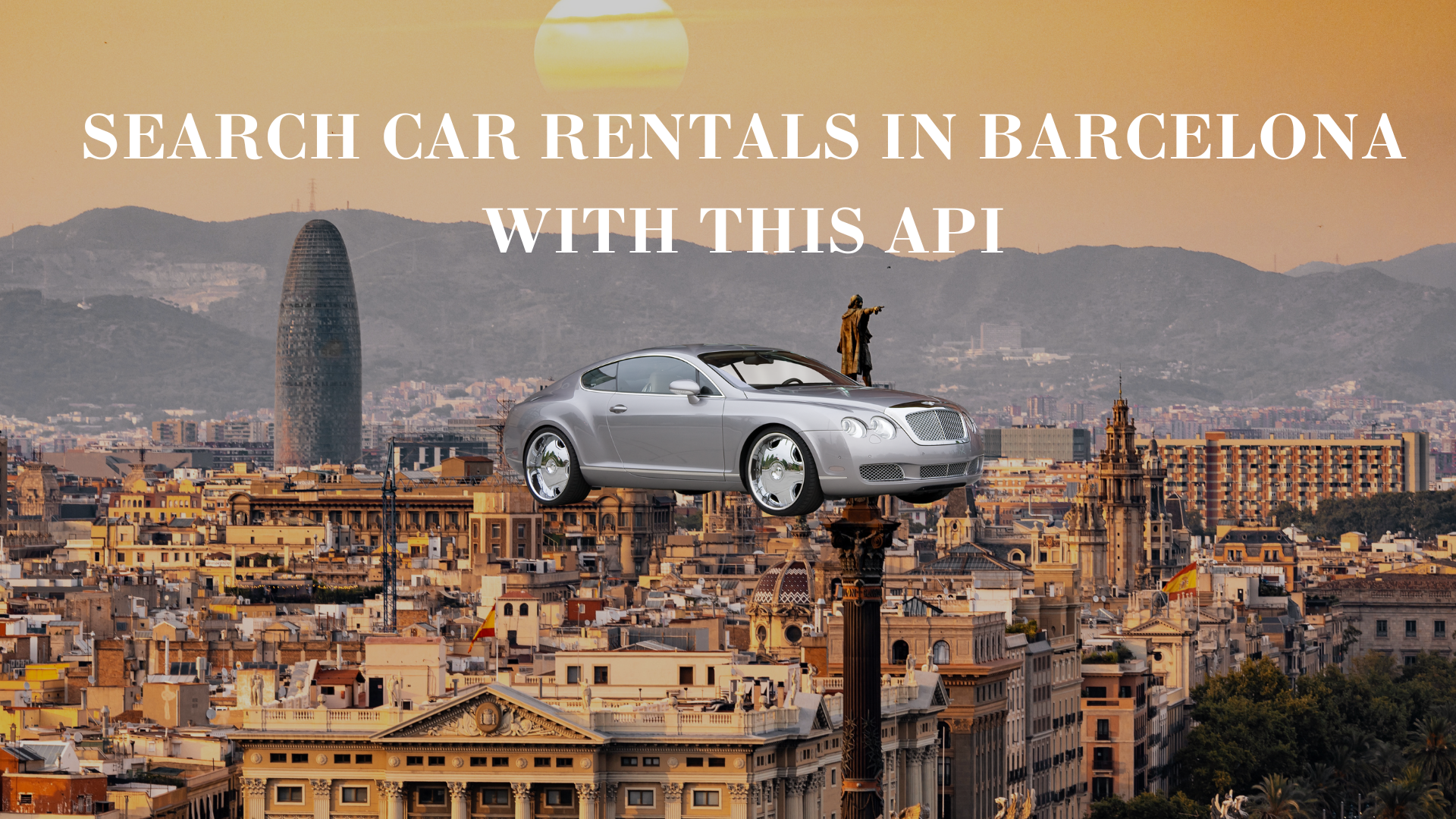 Search Car Rentals In Barcelona With This API