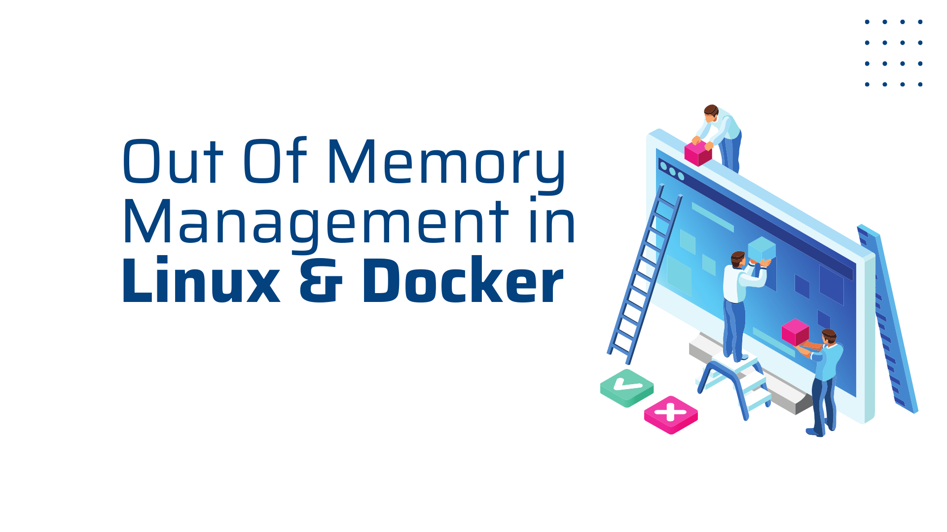 Out Of Memory Management in Linux and Docker