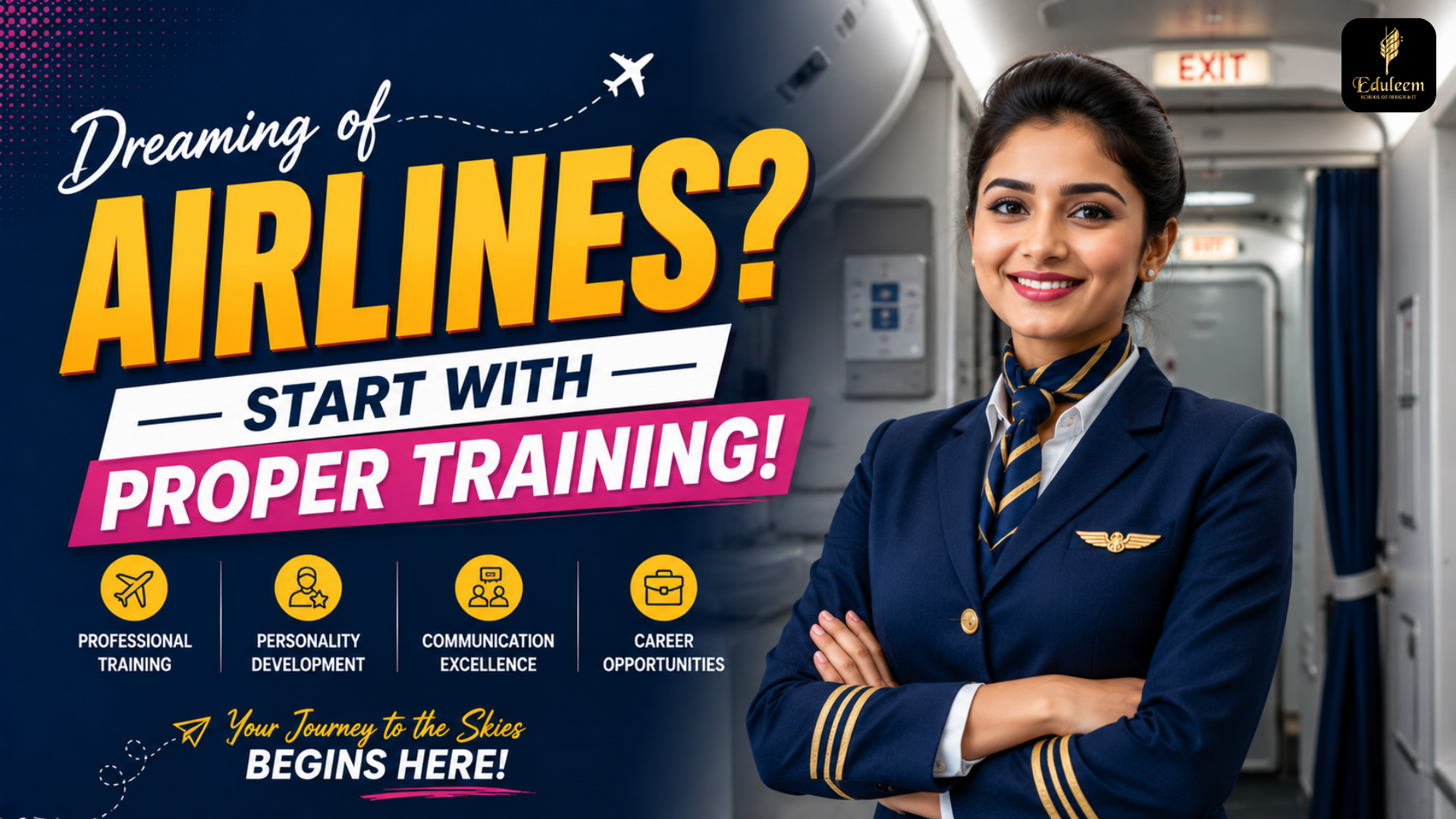 Dreaming of Airlines- Start with Proper Training! Dreaming of Airlines- Start with Proper Training!