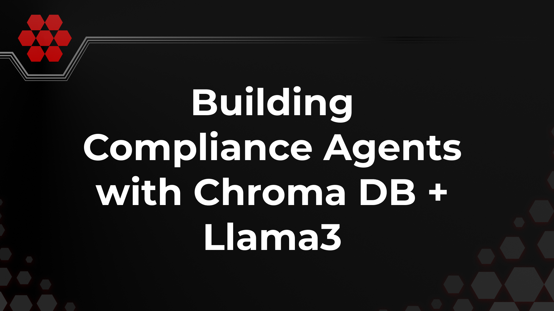 Building Compliance Agents with Chroma DB + Llama3 + SOP Prompting