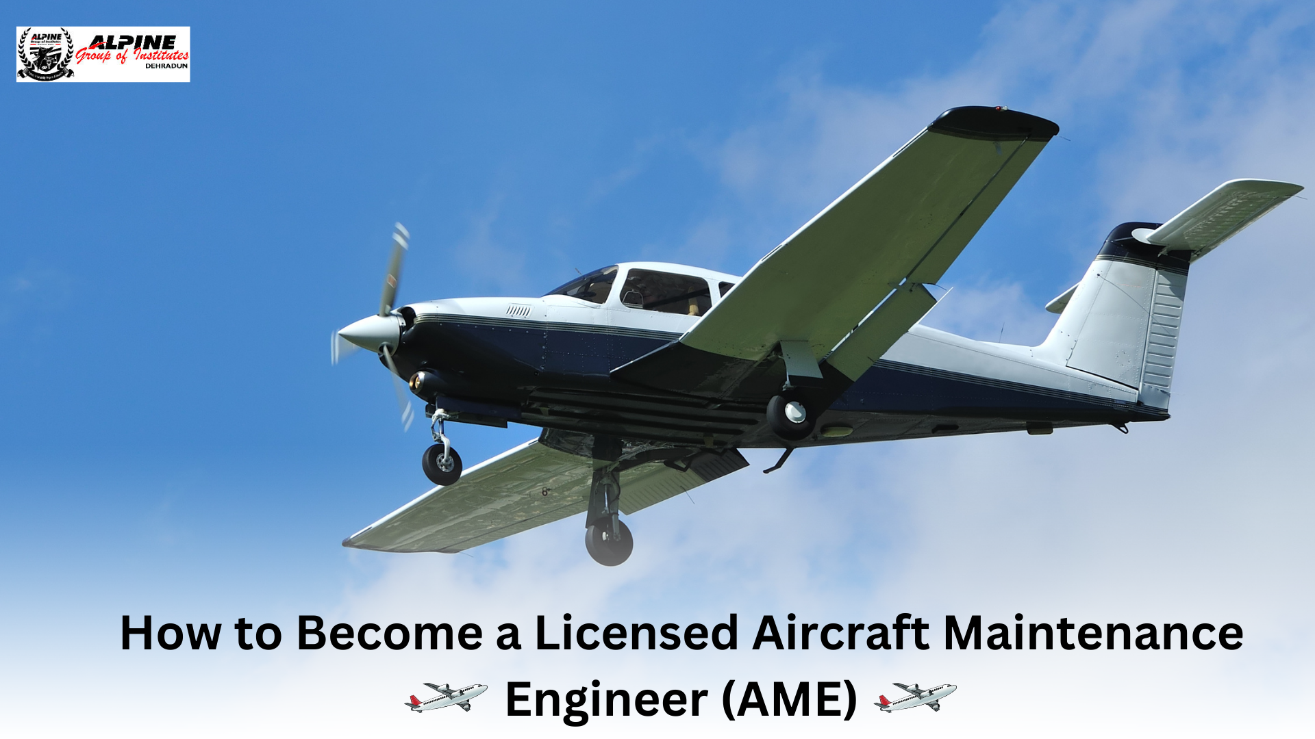 How to Become a Licensed Aircraft Maintenance Engineer (AME)