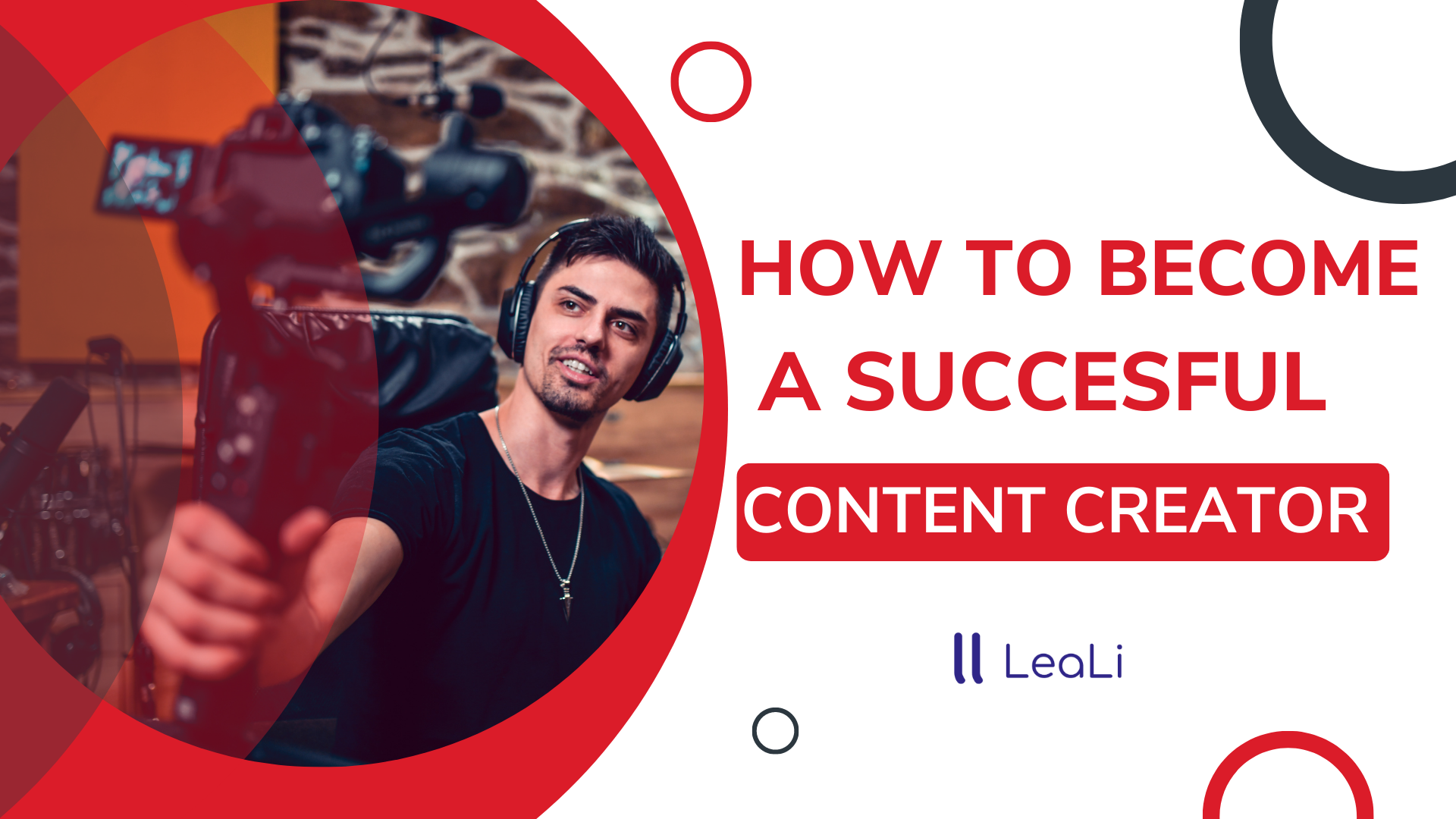 The Comprehensive Guide to Becoming a Successful Content Creator