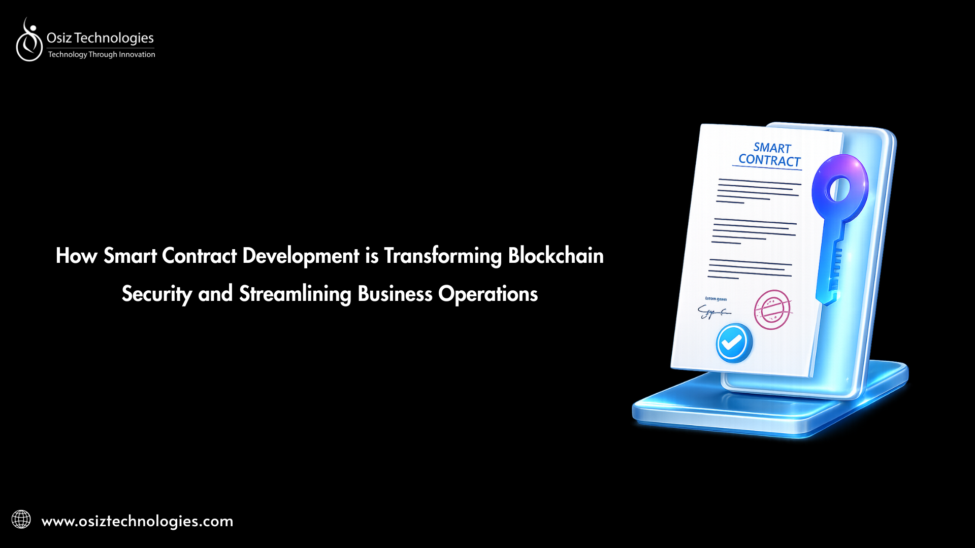 How Smart Contract Development is Transforming Blockchain Security and Streamlining Business…