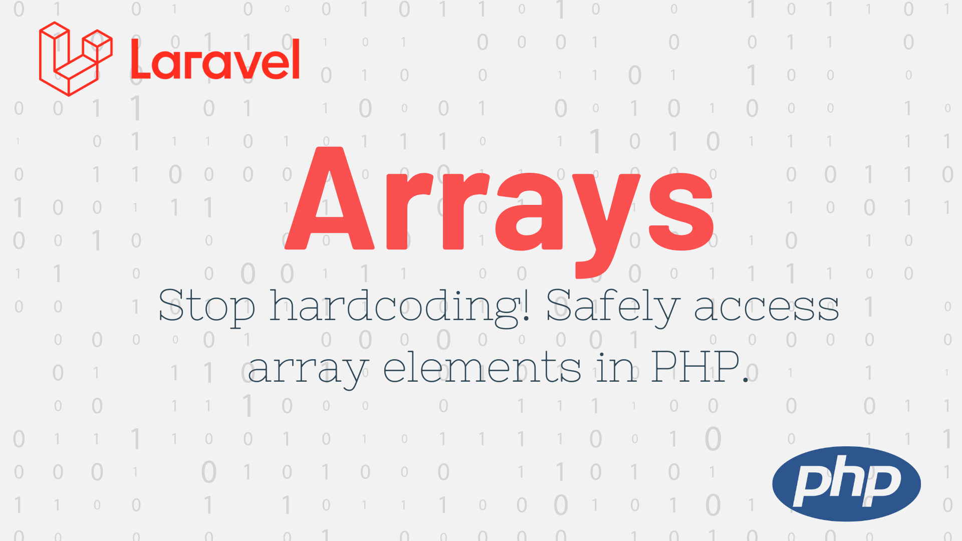 Avoiding Hard-coded Indices in PHP and Laravel