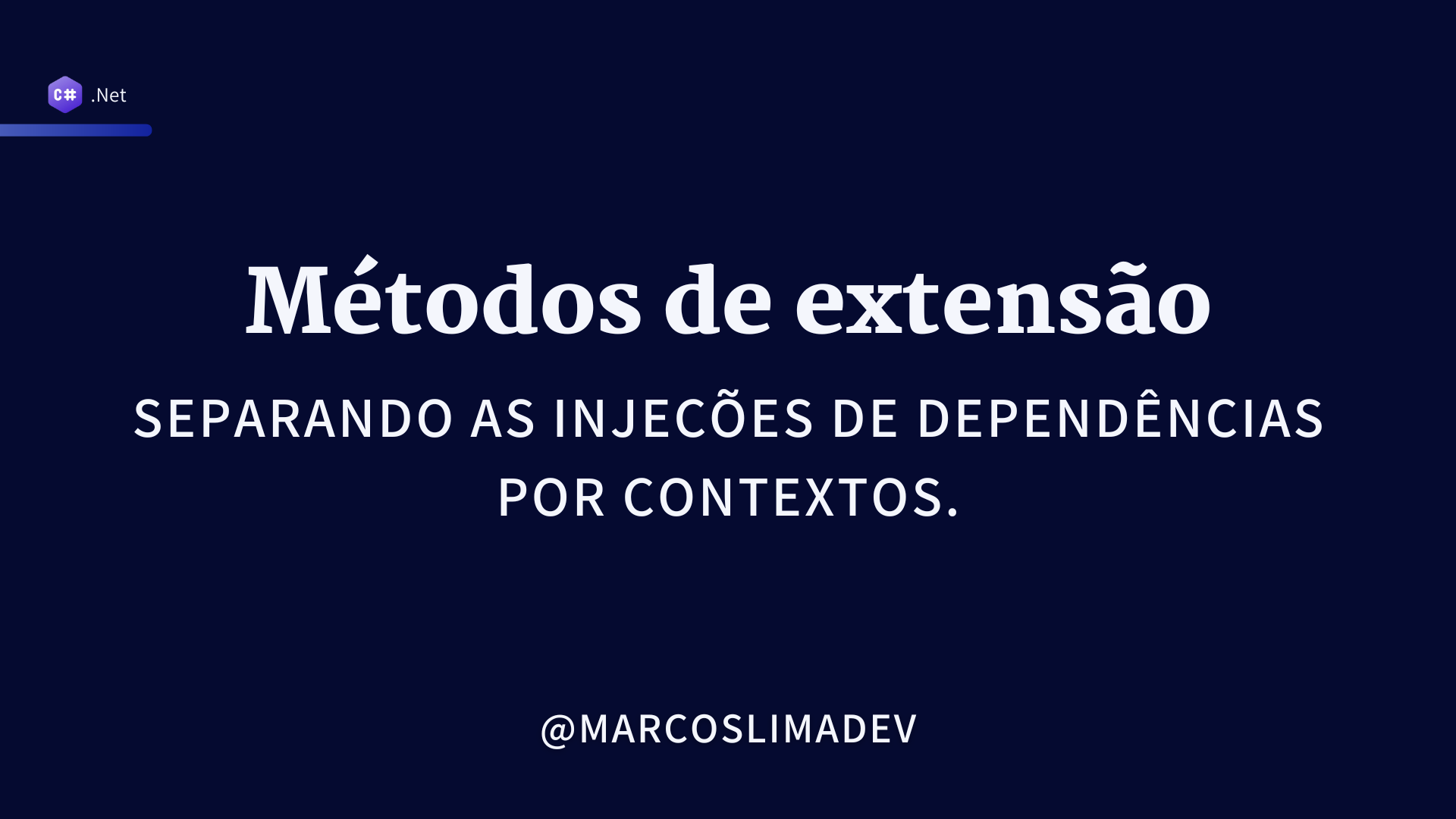 Métodos de extensão no .NET para injeção de dependência