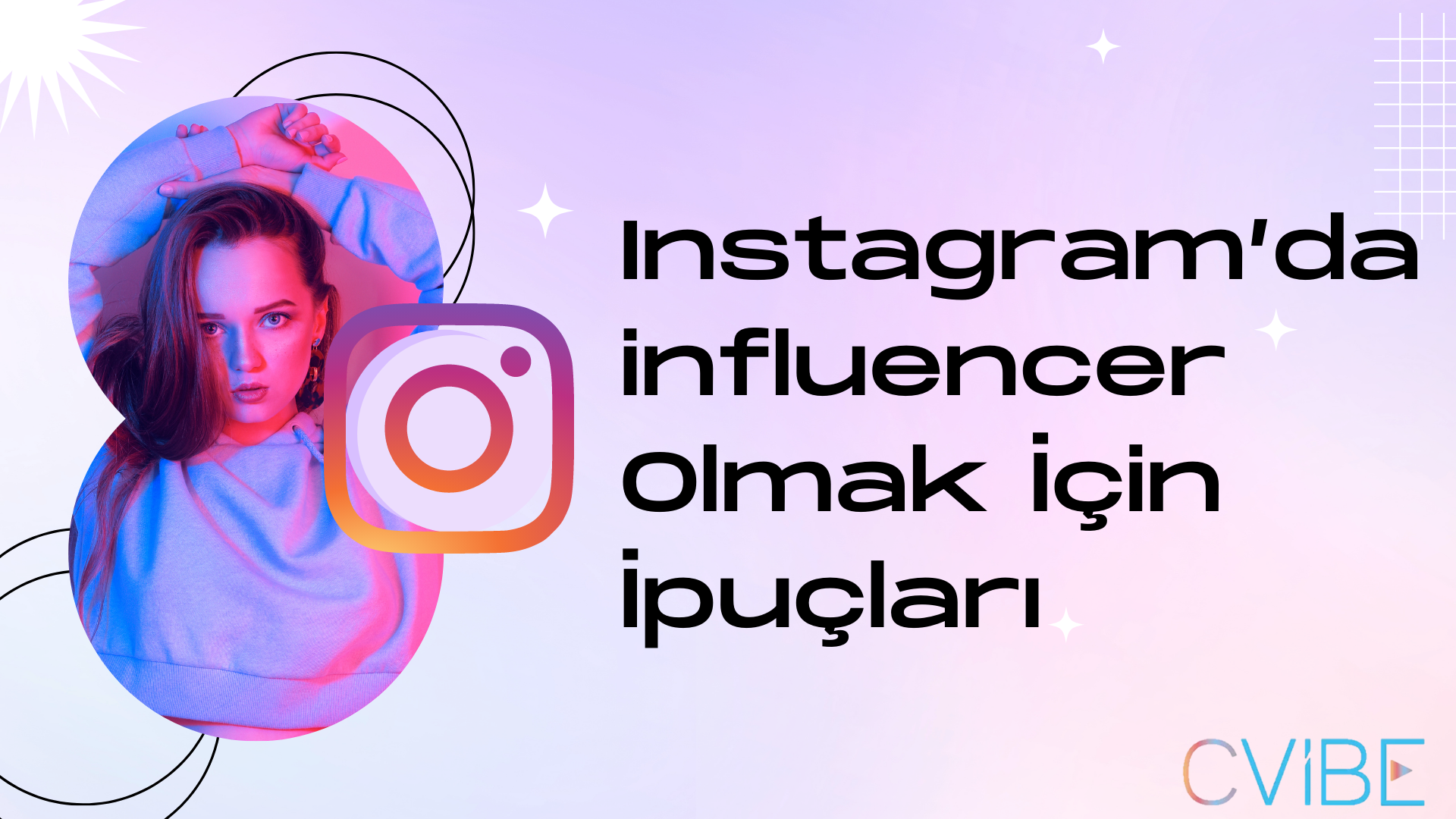 Instagram Üzerinde Influencer Olmak