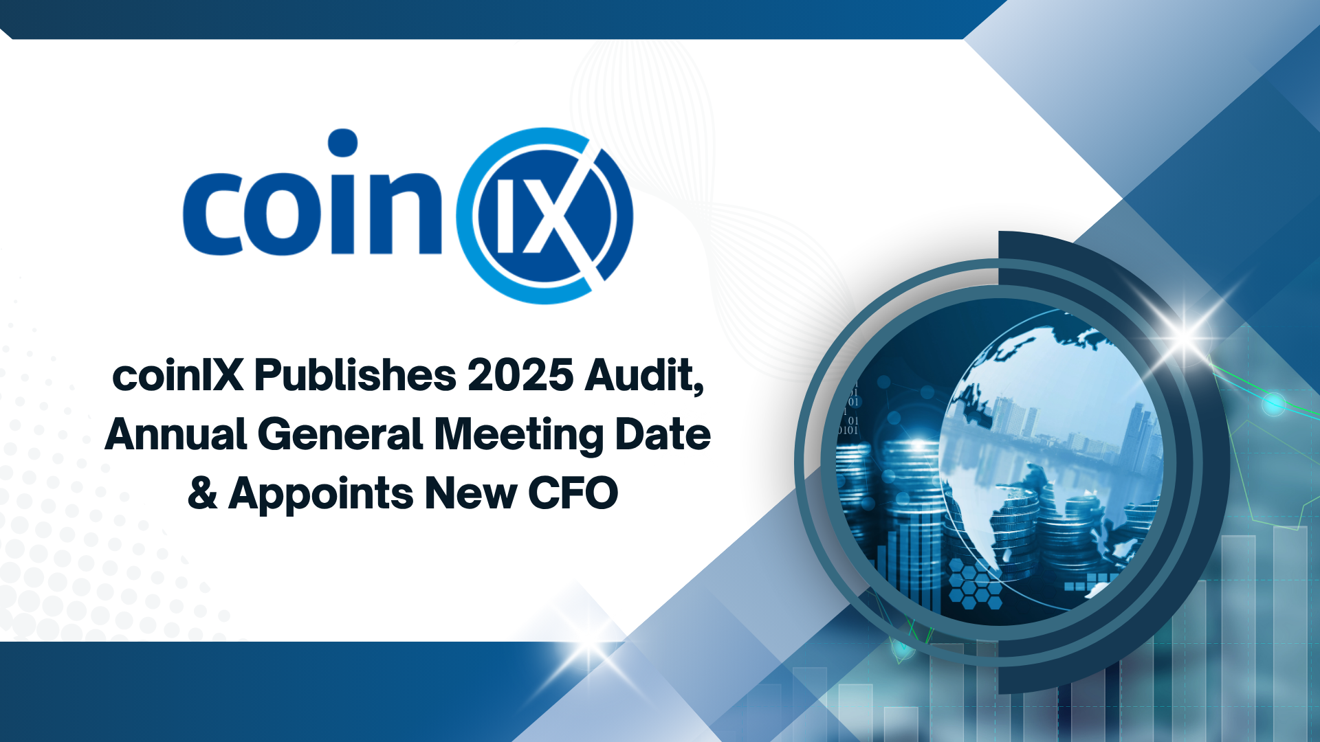 coinIX Publishes 2025 Audit, Annual General Meeting Date & Appoints New CFO