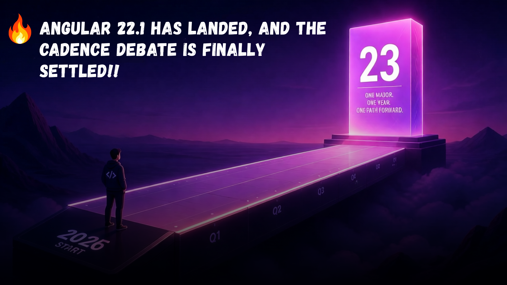 Angular 22.1 Has Landed, and the Cadence Debate Is Finally Settled!