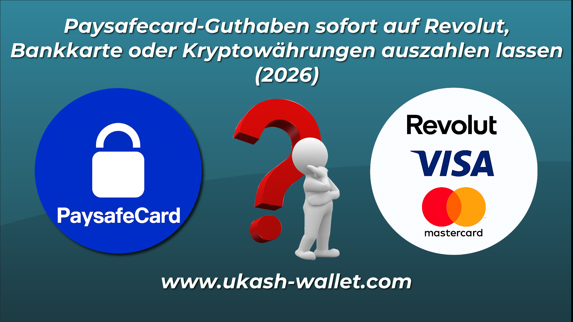 Paysafecard sofort auszahlen 2026: Revolut, Bankkarte, PayPal & Krypto — Die komplette Anleitung