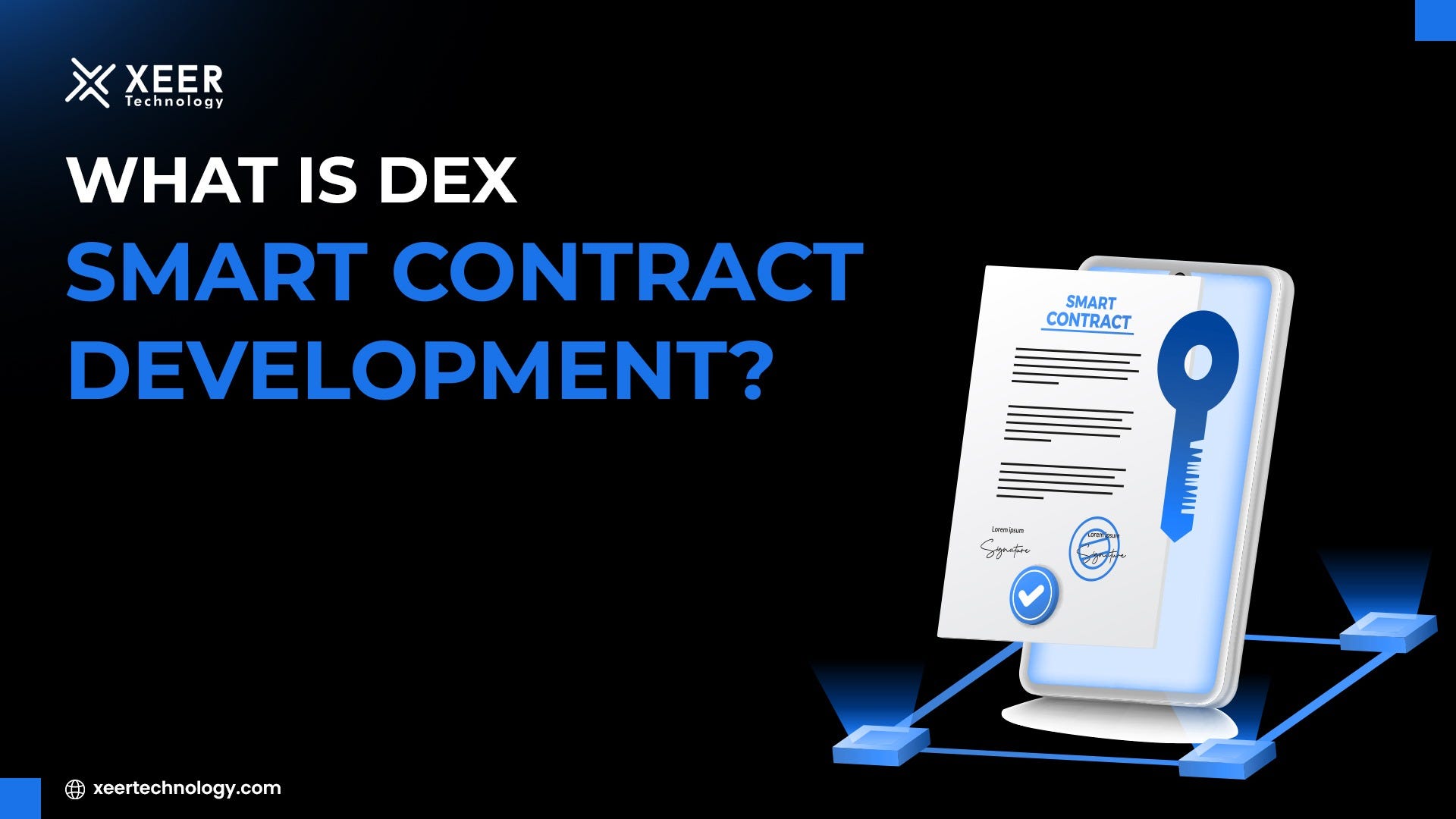 What is DEX Smart Contract Development?