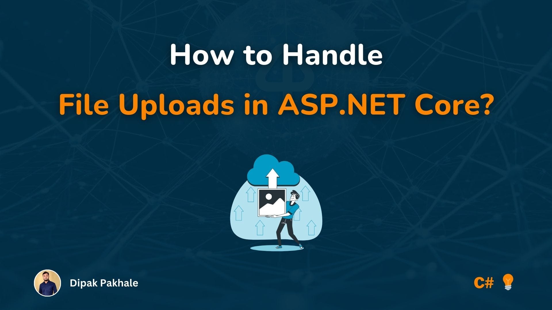 How to Handle File Uploads in ASP.NET Core?