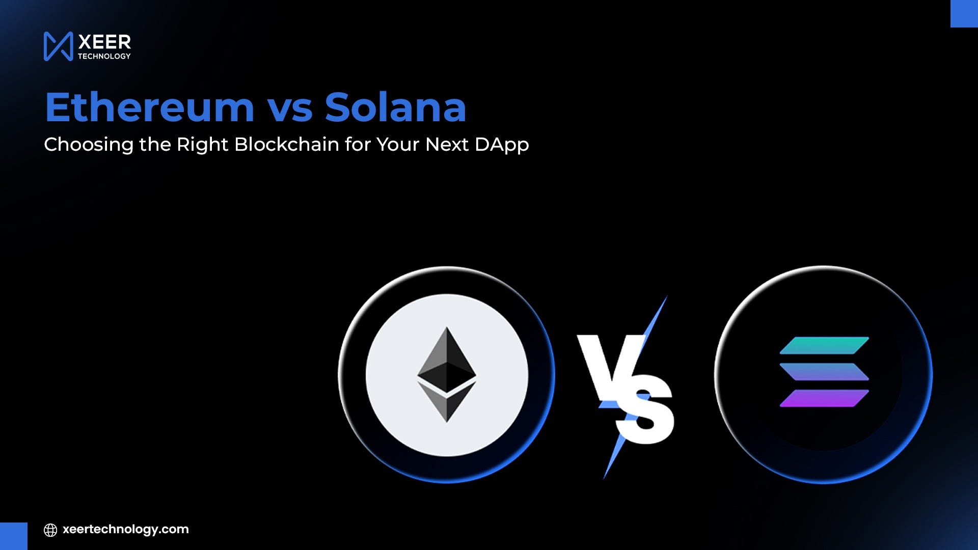 Ethereum vs Solana: Choosing the Right Blockchain for Your Next DApp