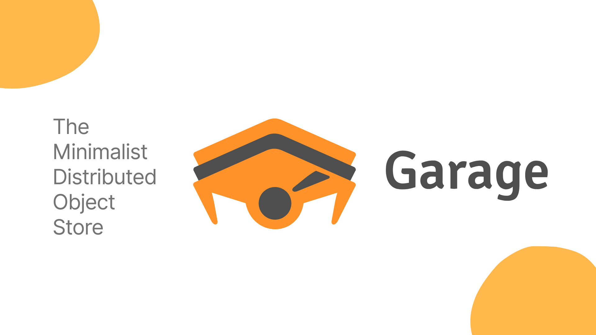 Garage: The Minimalist Distributed Object Store — Your Lightweight S3 Alternative