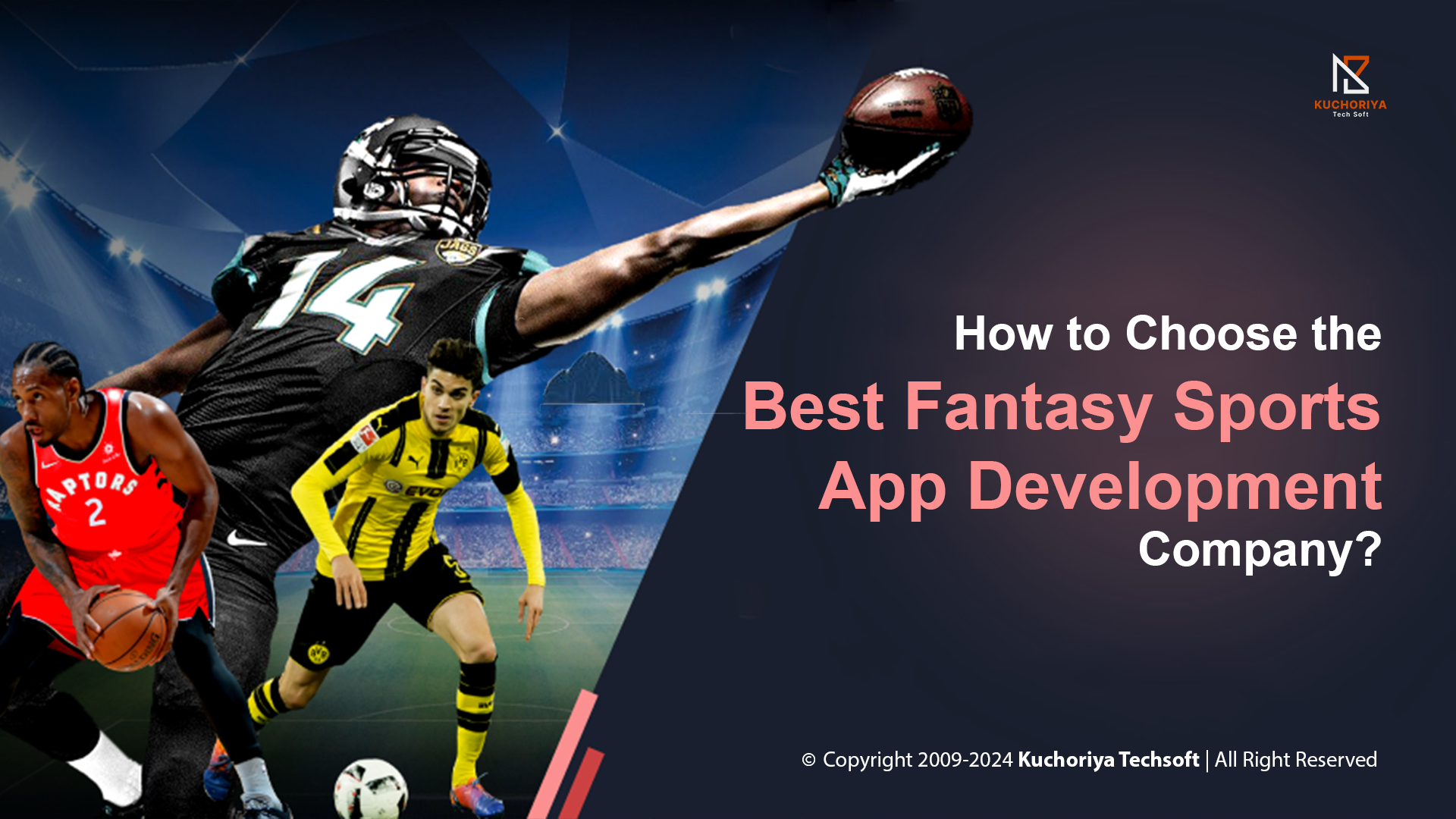 How to Choose the Best Fantasy Sports App Development Company?