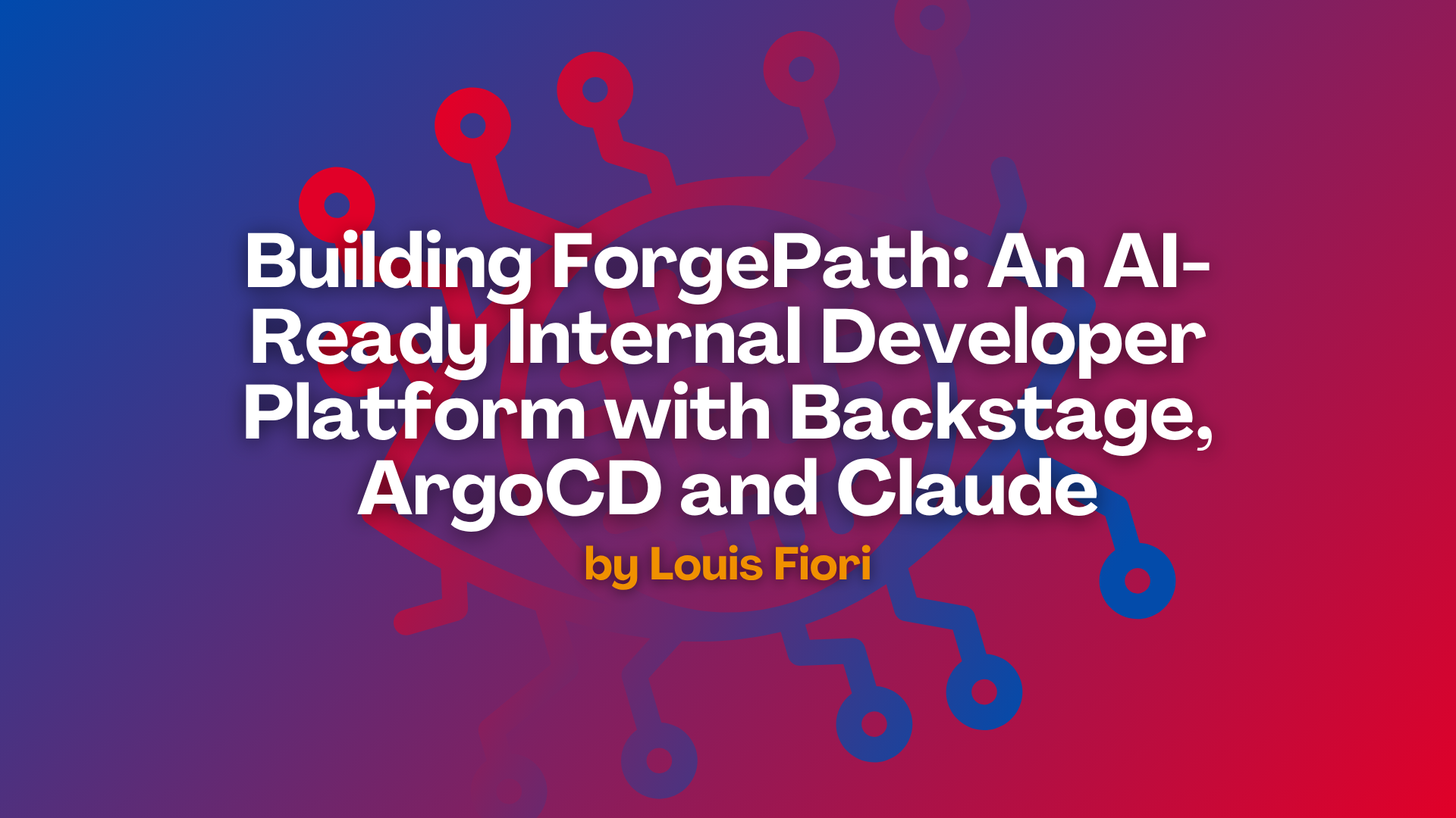 Building ForgePath: An AI-Ready Internal Developer Platform with Backstage, ArgoCD and Claude
