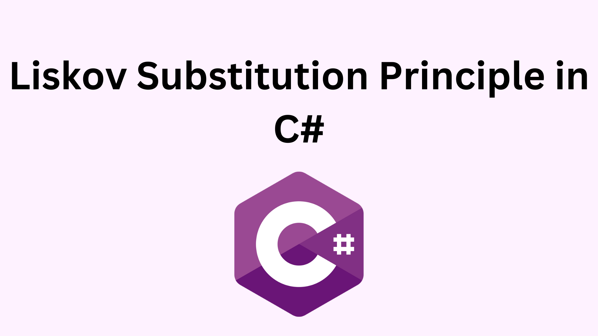 Liskov Substitution Principle in C#: Explained Simply