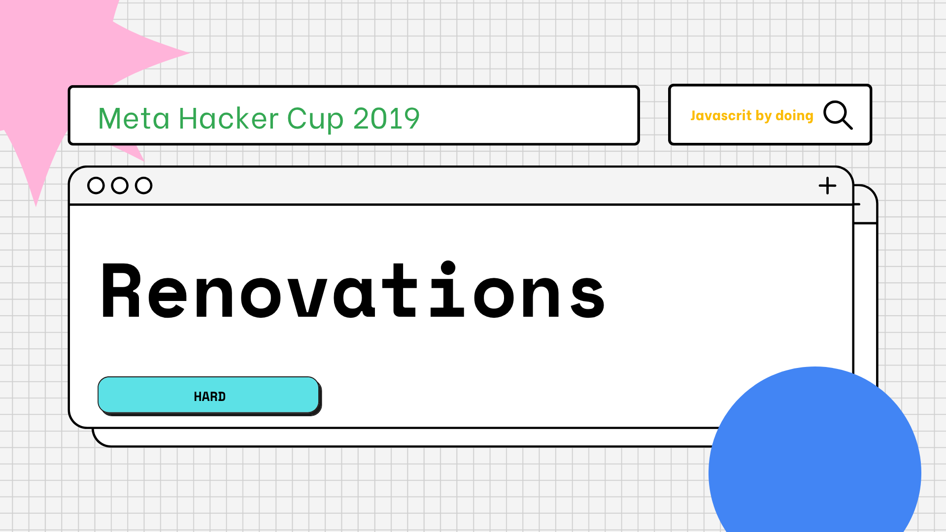 Meta Hacker Cup 2019 — Round 3: Renovations