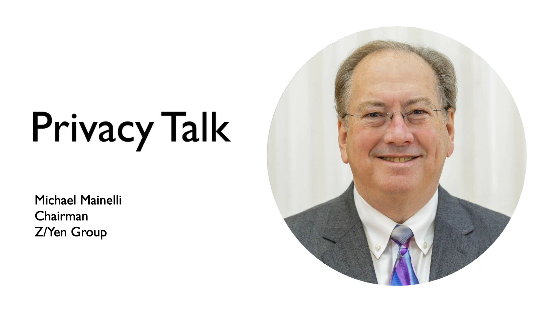 Privacy Talk with Michael Mainelli, Chairman at Z/Yen Group: The origin of London’s financial and…