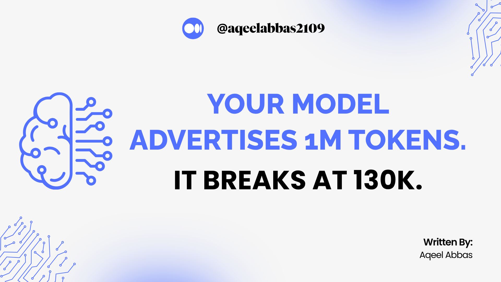 Your Model Advertises 1M Tokens. It Breaks at 130K