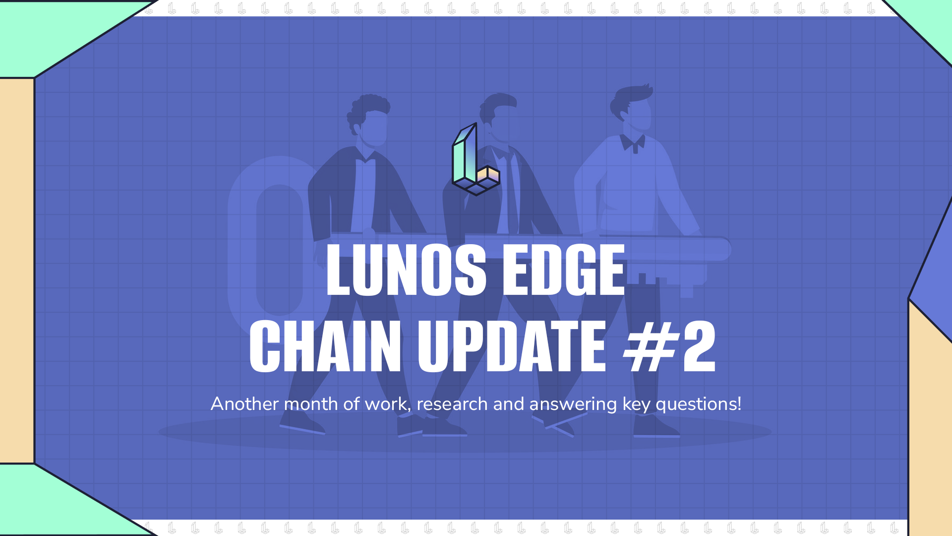 Lunos Edge Chain, Month 2: Core R&D Foundations