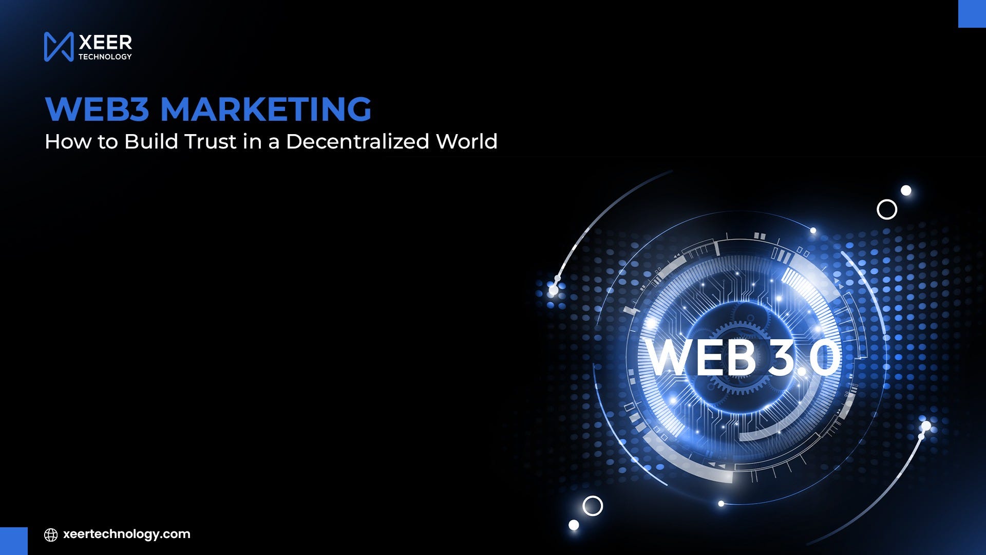 Web3 Marketing: How to Build Trust in a Decentralized World