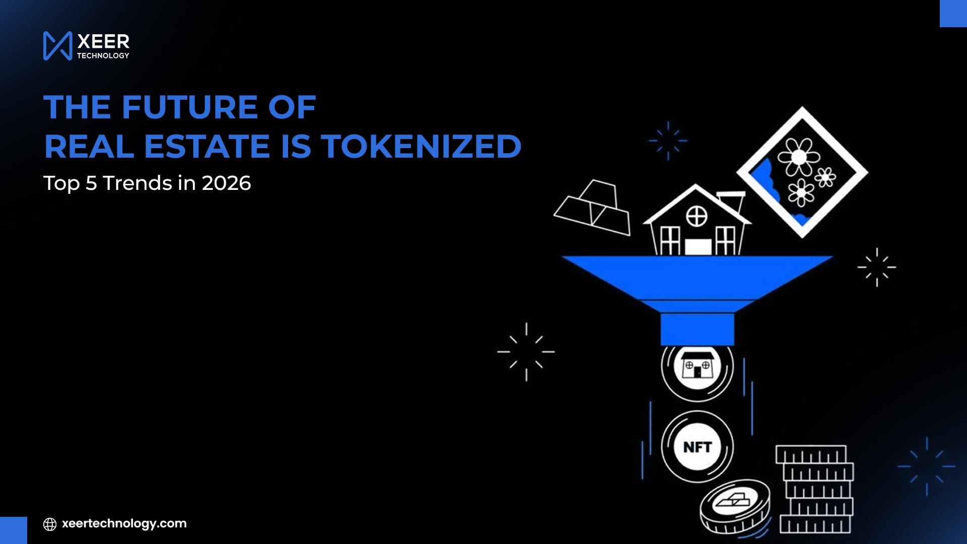 The Future of Real Estate is Tokenized: Top 5 Trends in 2026