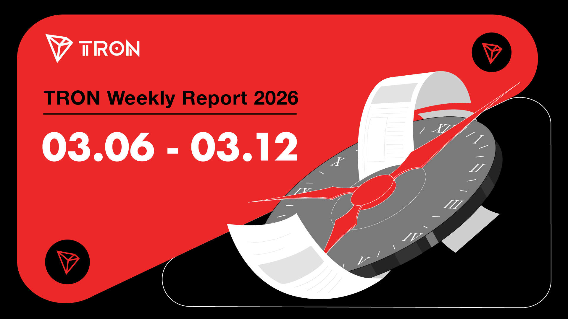 TRON Haftalık İlerleme Raporu 6 Mart –12 Mart 2026