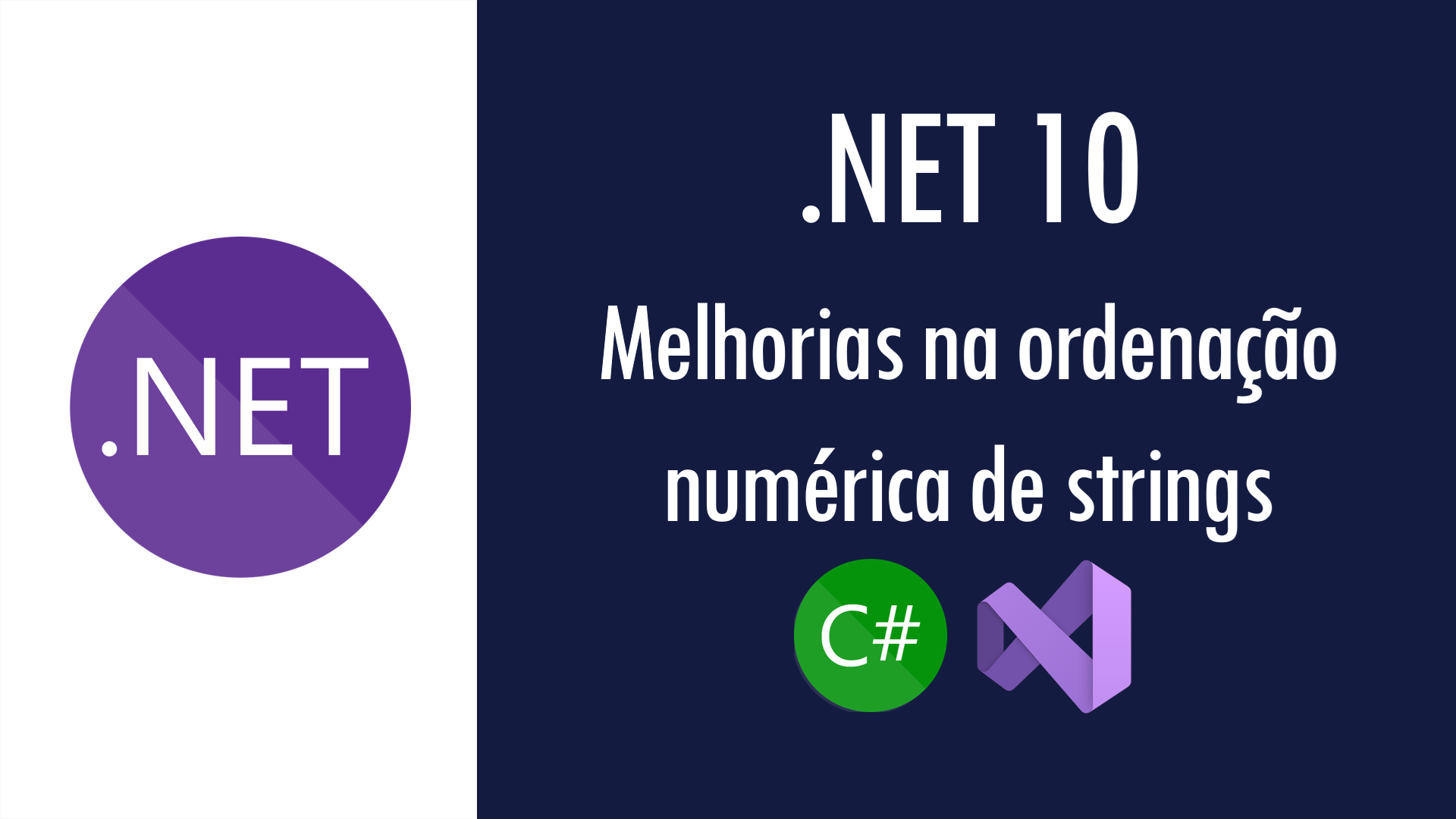 Novidades do .NET 10: melhorias na ordenação numérica de strings