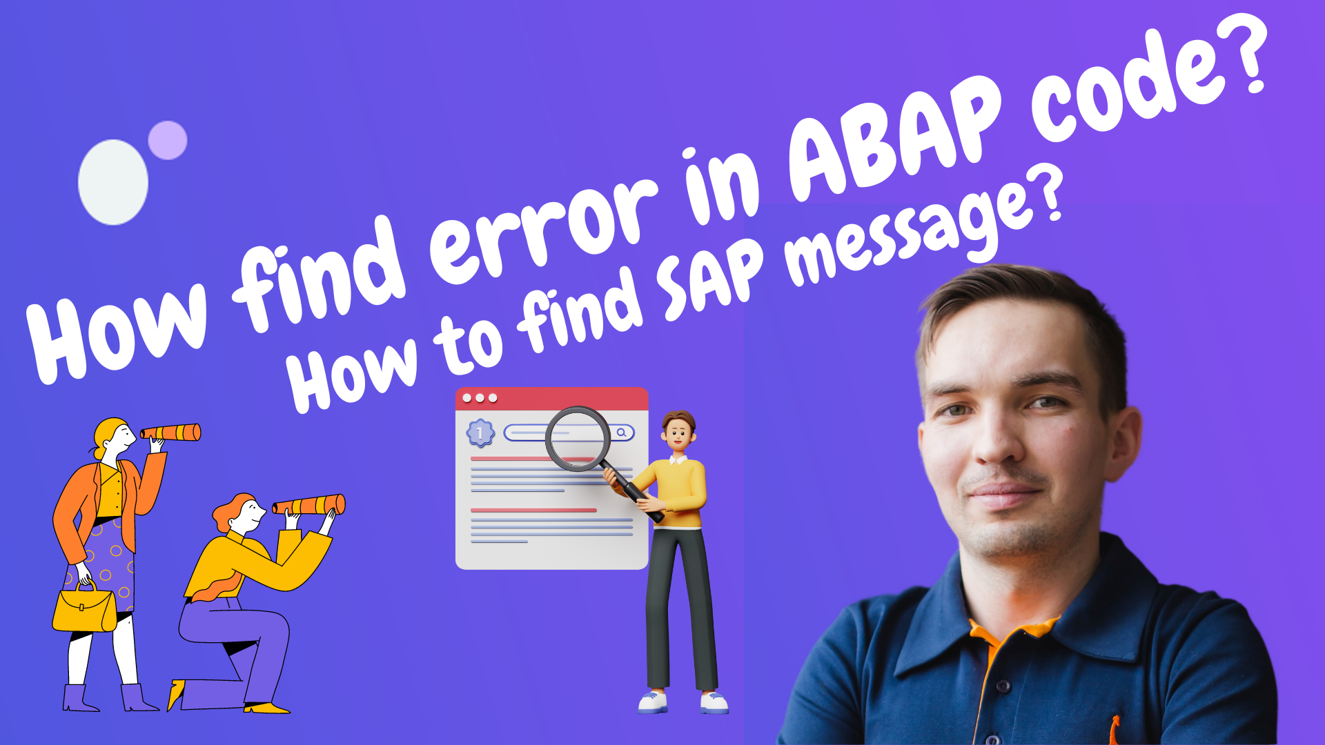 How find error ABAP or message SAP in program SAP?