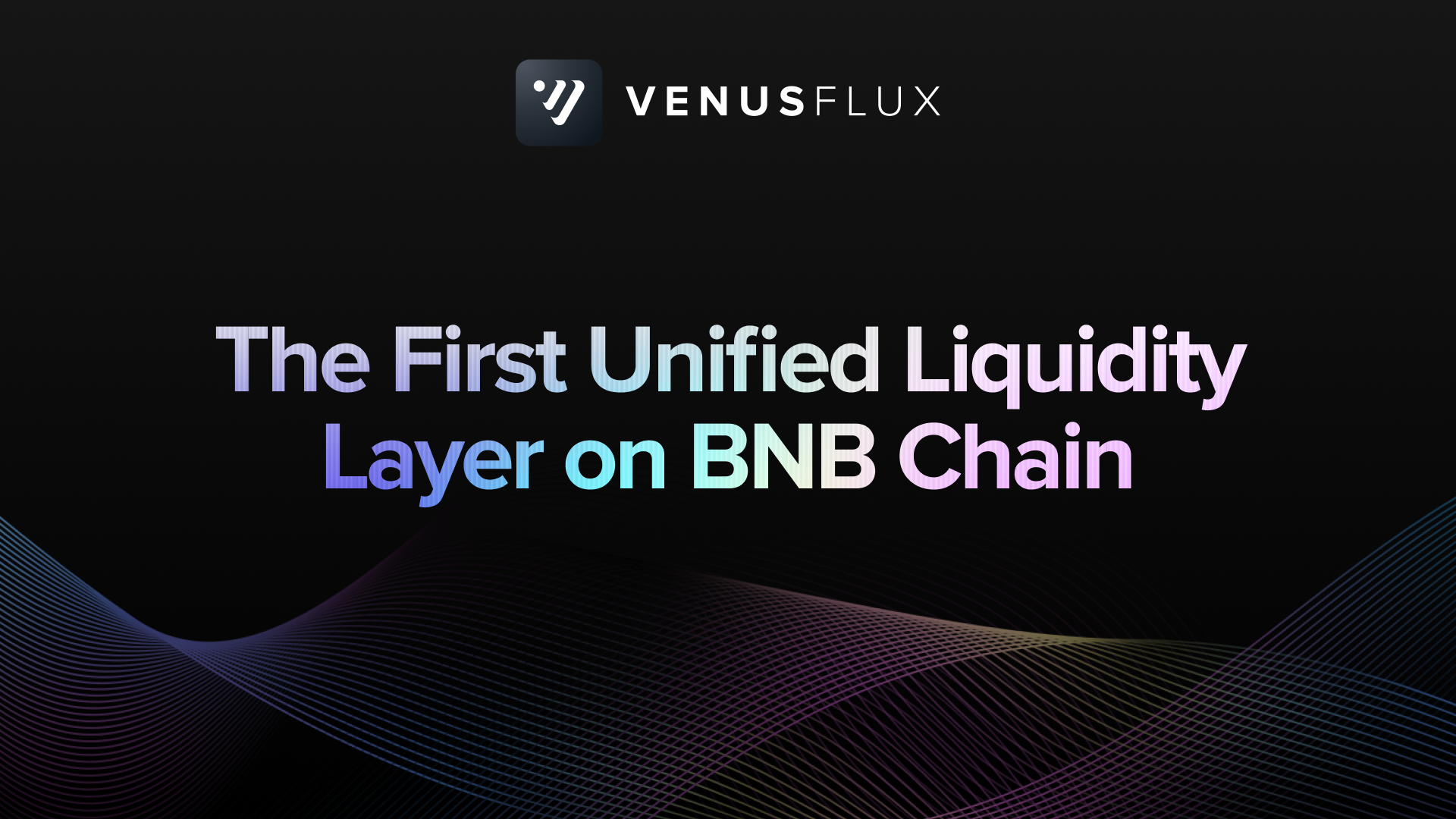 Venus Protocol Joins Forces with Fluid to Launch Venus Flux, the First Unified Liquidity Layer on…