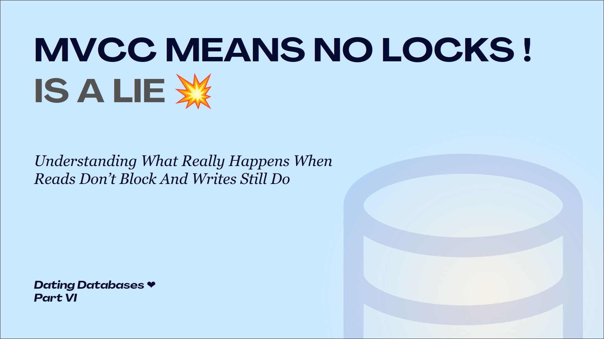 “MVCC Means No Locks !” is a Lie