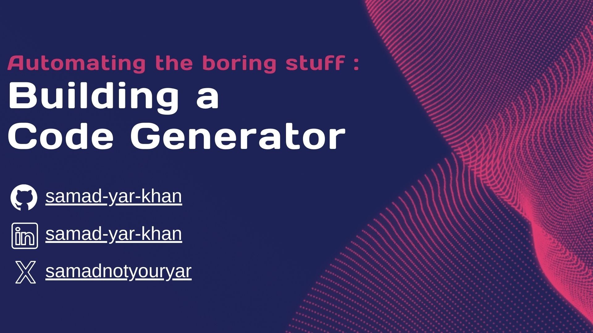 Automate the Boring Stuff: How I Built a Code Generator to Save Hours of Redundant Work‍