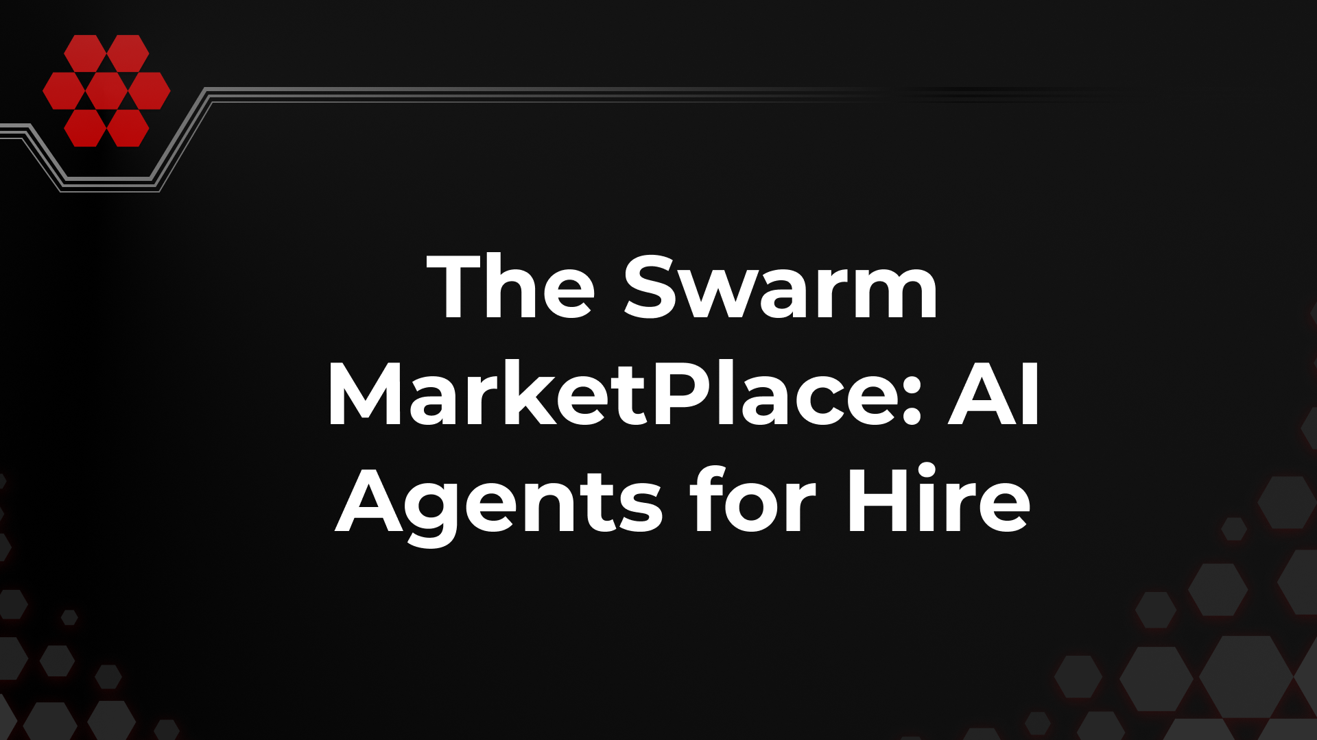 The Swarm MarketPlace: AI Agents for Hire