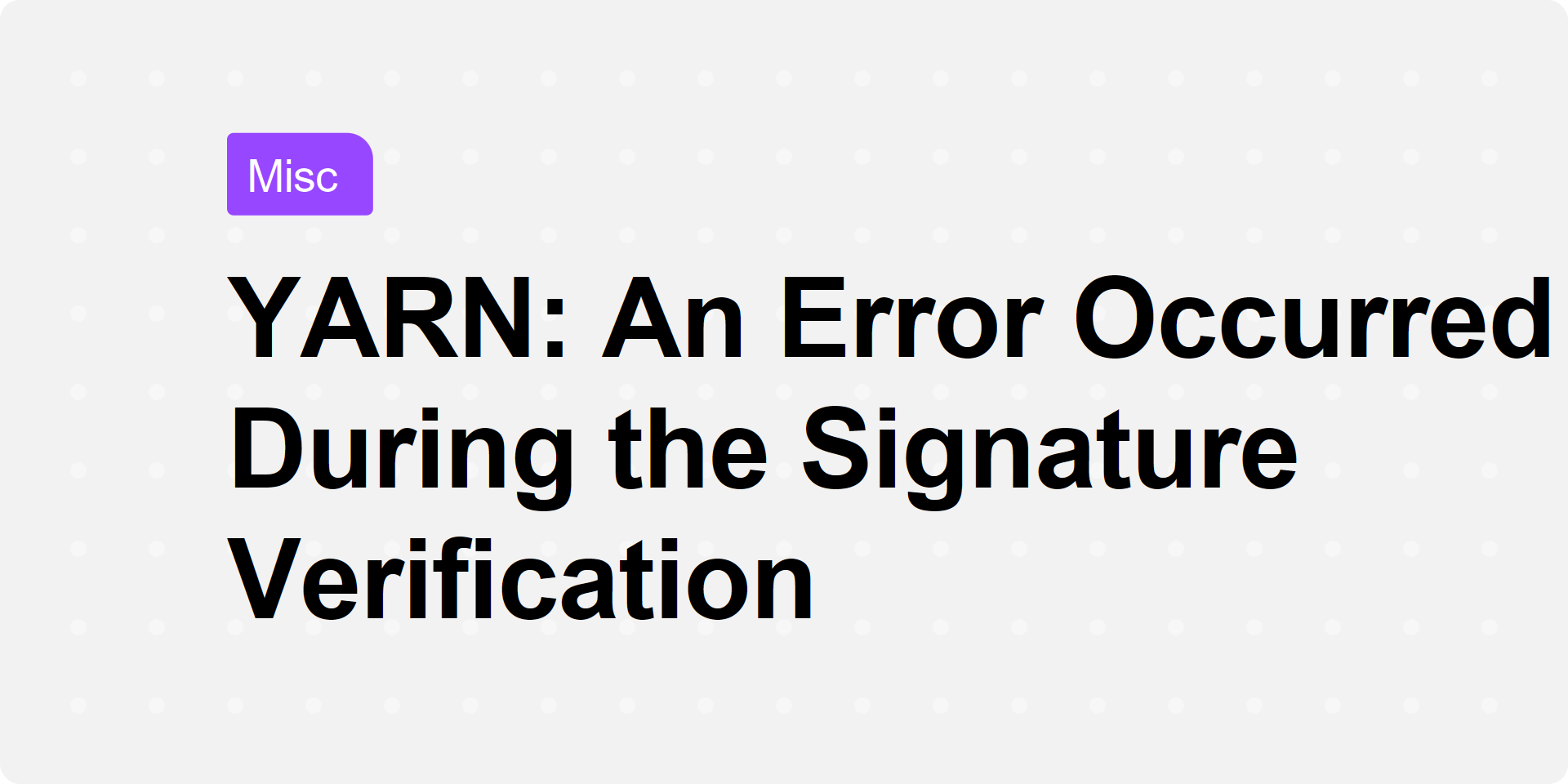YARN: An Error Occurred During the Signature Verification