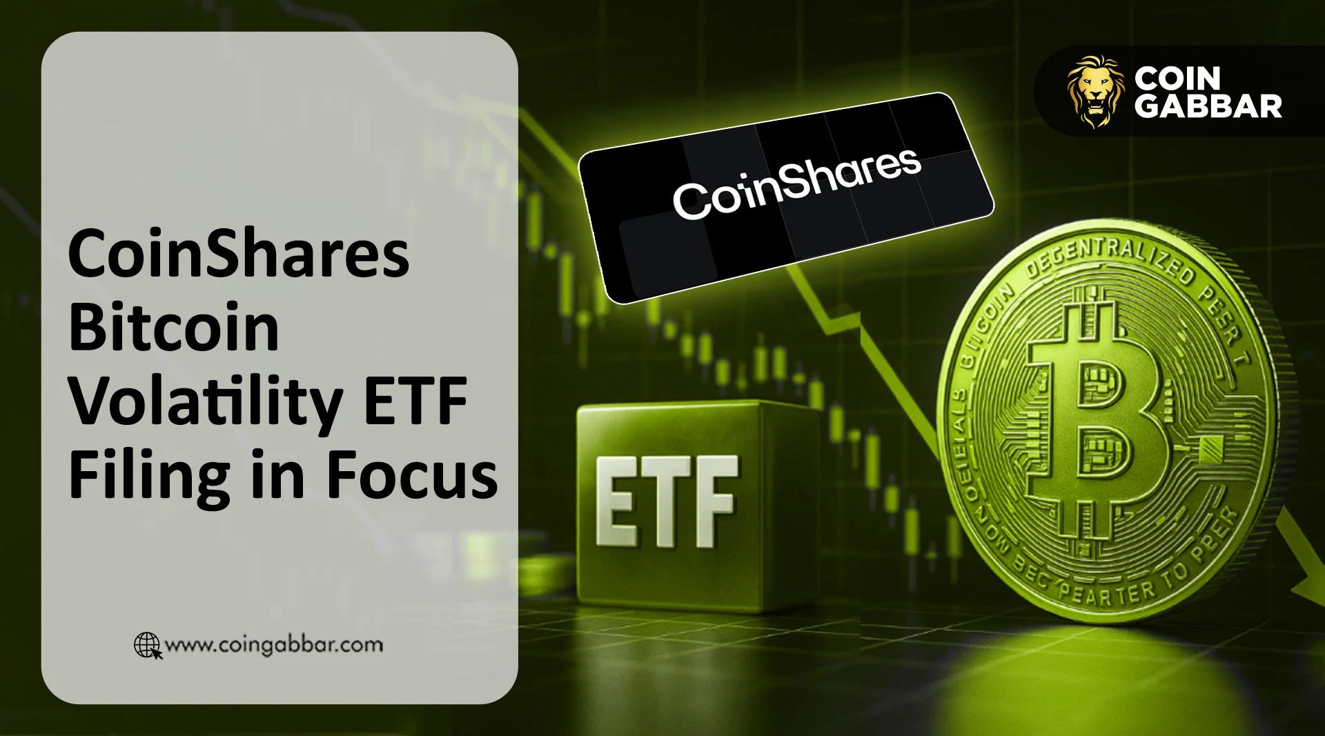 Why CoinShares Bitcoin Volatility ETF Could Reshape BTC Trading?