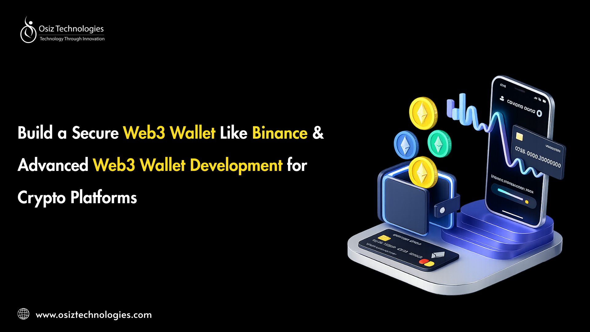 Build a Secure Web3 Wallet Like Binance — Advanced Web3 Wallet Development for Crypto Platforms