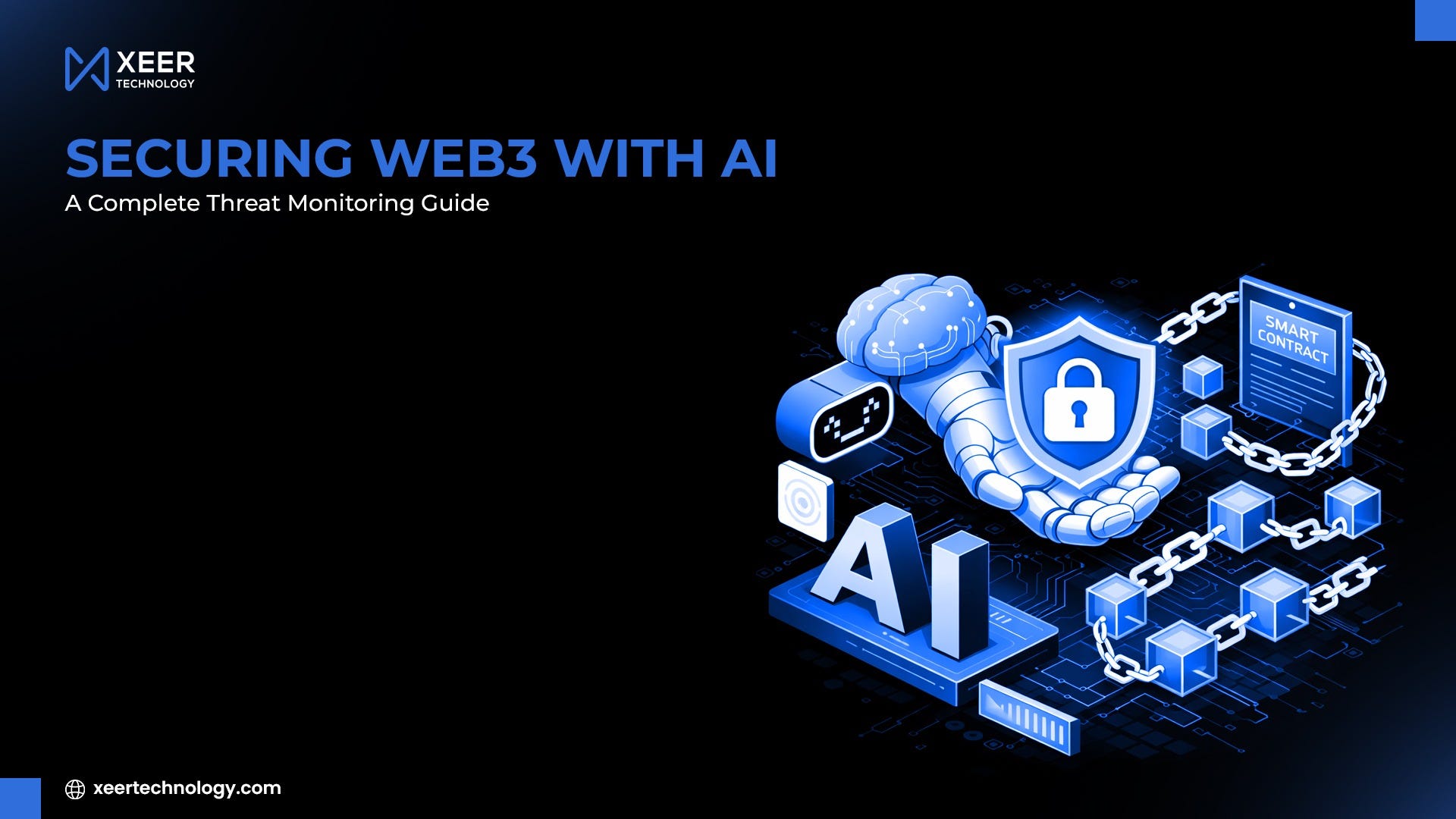 Securing Web3 with AI: A Complete Threat Monitoring Guide