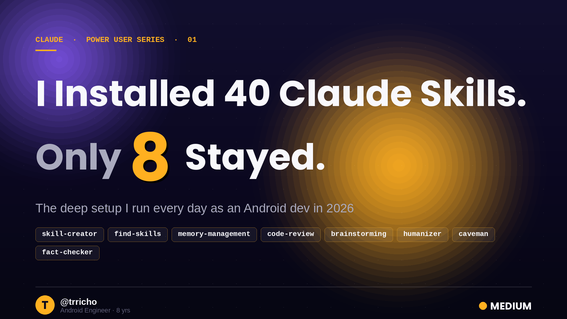I Installed 40 Claude Skills. 8 Stayed.