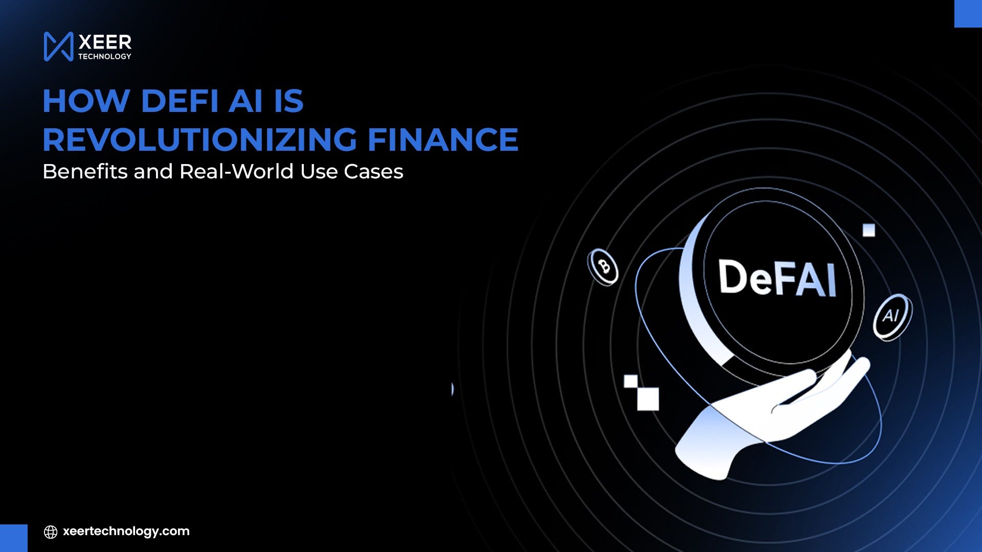 How DeFi AI Is Revolutionizing Finance: Benefits and Real-World Use Cases