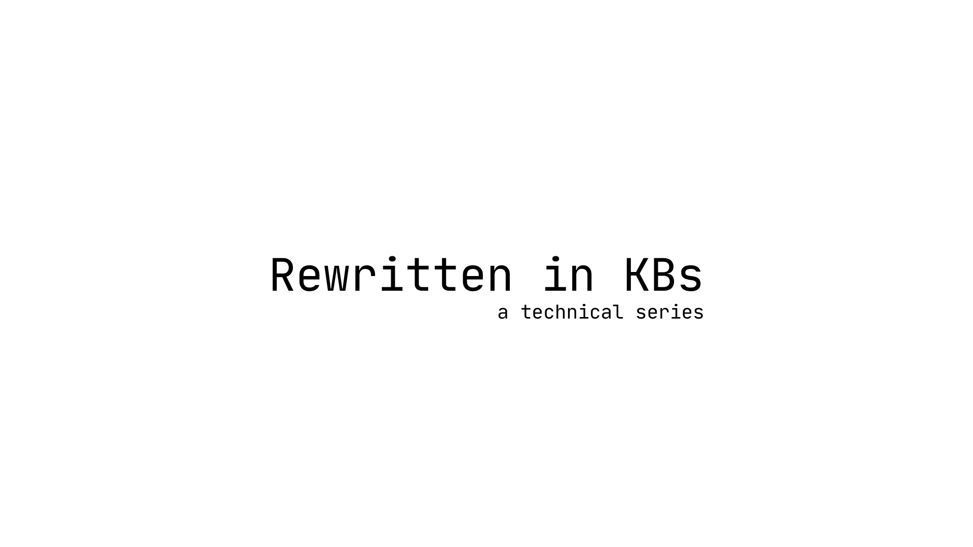 Rewritten in KBs: Microsoft Notepad (A Pilot Episode)