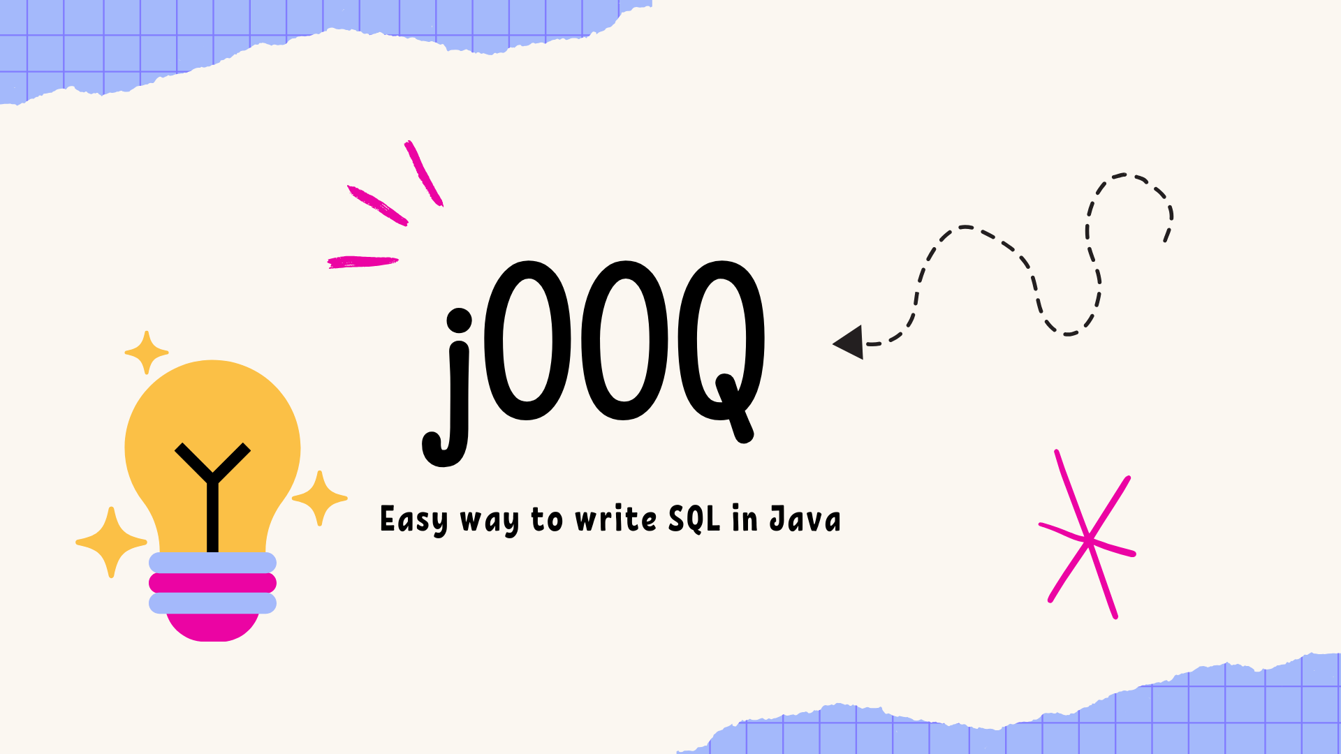 jOOQ: A Beginner’s Guide to Type-Safe SQL in Java